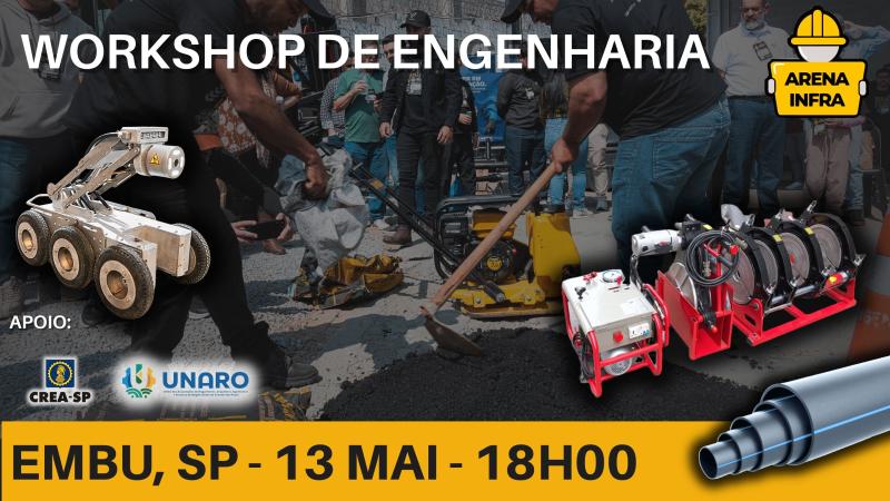 ARENA INFRA EMBU - WORKSHOP DE ENGENHARIA EM INFRAESTRUTURA URBANA
