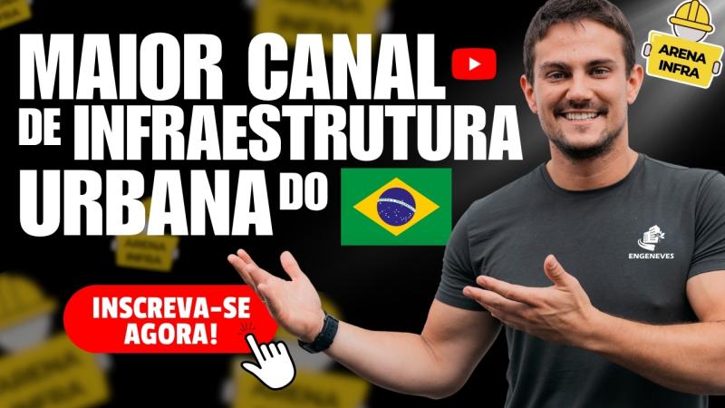 MAIOR CANAL DE INFRAESTRUTURA URBANA DO BRASIL - ENGENEVES